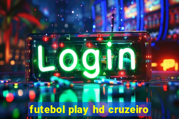 futebol play hd cruzeiro